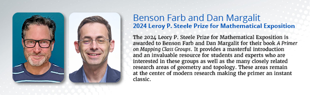 2024 Leroy P. Steele Prize for Mathematical Exposition Winners: Farb and Margalit
